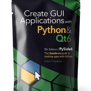 Python GUI Application Development with Qt 2nd Edition-0
