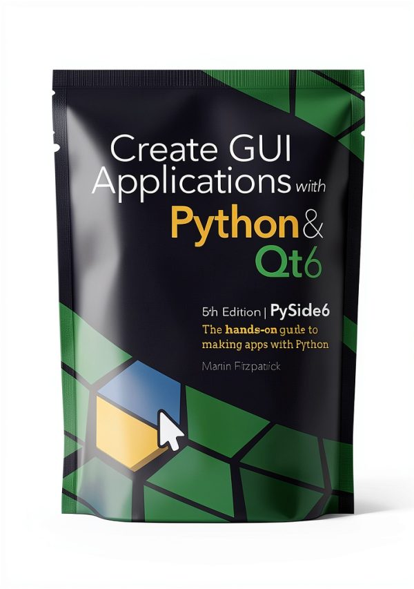 Python GUI Application Development with Qt 2nd Edition-0